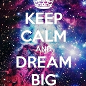 ++Dare to Dream Big++