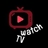 WATCH TV