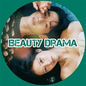 "BEAUTY DRAMA"