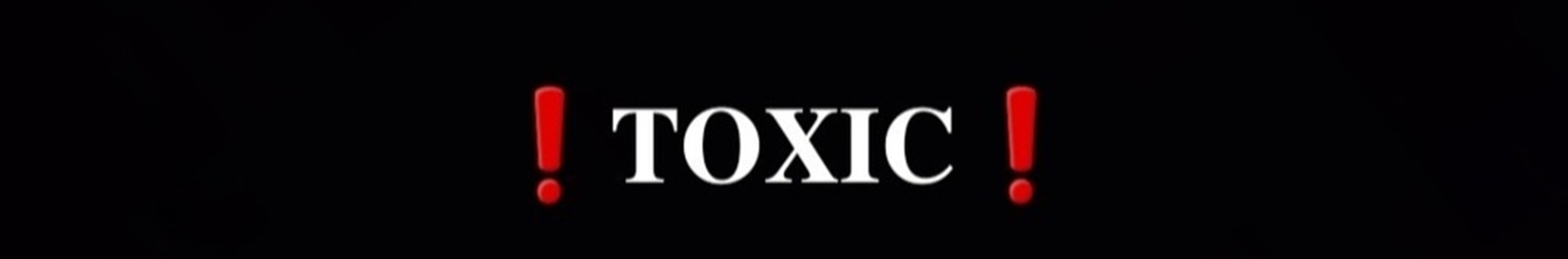 _TOXIC_Tɪᴀɢᴏ_Bᴜɴɴʏ