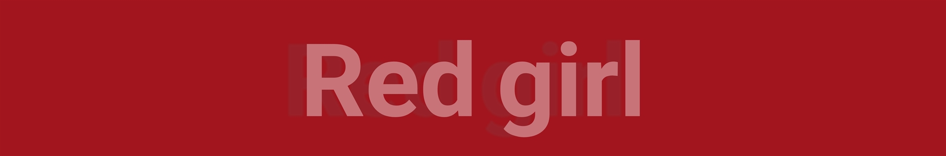 «Red girl»